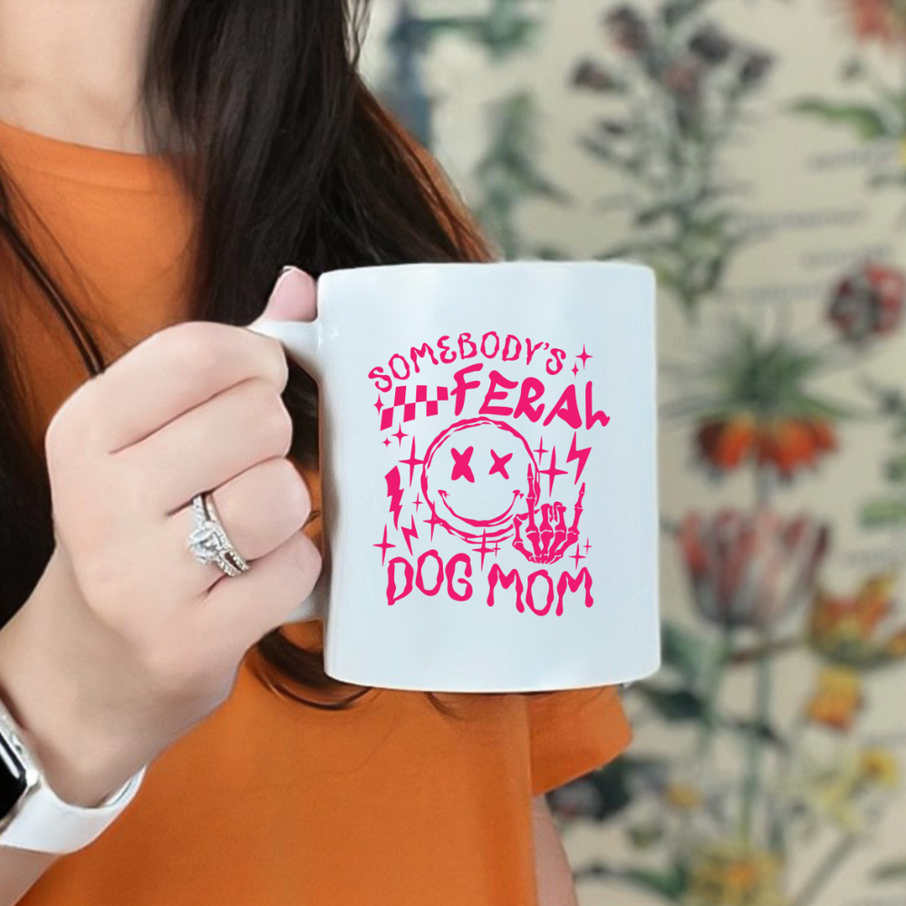 Somebodys feral dog mom- mug