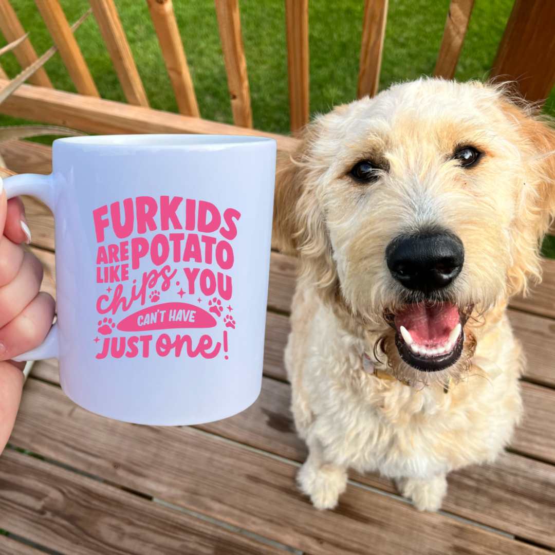 Furkids are like potato chips-Mug 11oz